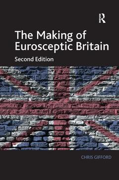 Cover of the book The Making of Eurosceptic Britain