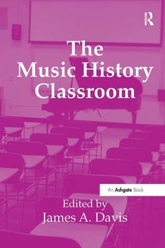 Couverture de l’ouvrage The Music History Classroom