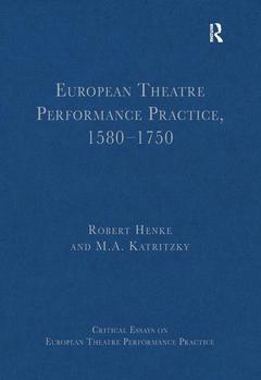 Couverture de l’ouvrage European Theatre Performance Practice, 1580-1750