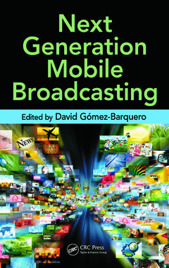 Cover of the book Next Generation Mobile Broadcasting