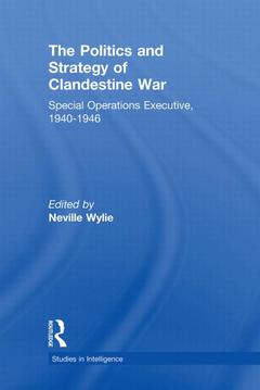 Couverture de l’ouvrage The Politics and Strategy of Clandestine War