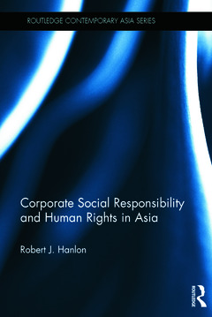Couverture de l’ouvrage Corporate Social Responsibility and Human Rights in Asia