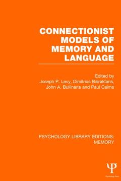 Couverture de l’ouvrage Connectionist Models of Memory and Language (PLE: Memory)