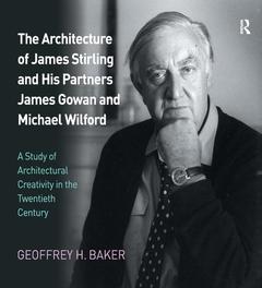 Cover of the book The Architecture of James Stirling and His Partners James Gowan and Michael Wilford