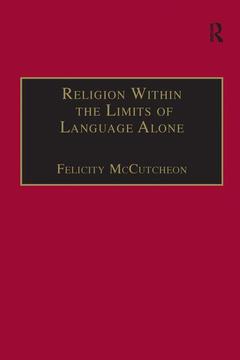 Couverture de l’ouvrage Religion Within the Limits of Language Alone