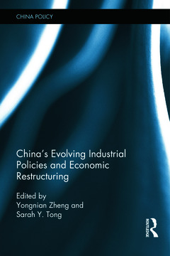 Couverture de l’ouvrage China's Evolving Industrial Policies and Economic Restructuring