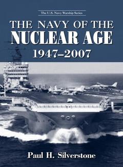 Couverture de l’ouvrage The Navy of the Nuclear Age, 1947-2007