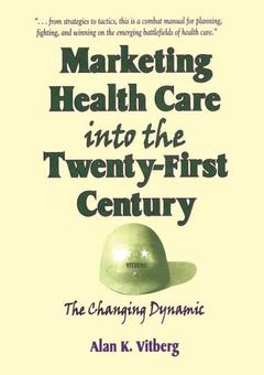 Cover of the book Marketing Health Care Into the Twenty-First Century