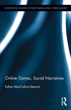 Cover of the book Online Games, Social Narratives
