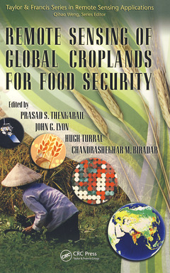 Couverture de l’ouvrage Remote Sensing of Global Croplands for Food Security