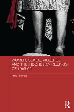 Couverture de l’ouvrage Women, Sexual Violence and the Indonesian Killings of 1965-66