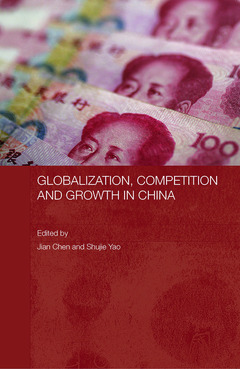 Cover of the book Globalization, Competition and Growth in China