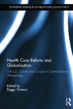 Couverture de l’ouvrage Health Care Reform and Globalisation