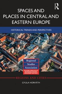 Couverture de l’ouvrage Spaces and Places in Central and Eastern Europe