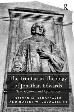 Couverture de l’ouvrage The Trinitarian Theology of Jonathan Edwards