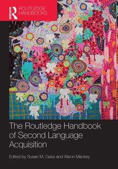 Couverture de l’ouvrage The Routledge Handbook of Second Language Acquisition