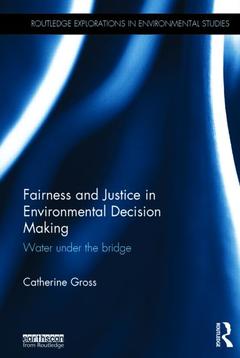 Couverture de l’ouvrage Fairness and Justice in Environmental Decision Making