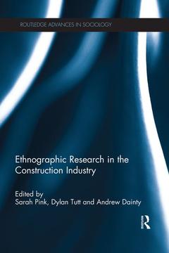 Couverture de l’ouvrage Ethnographic Research in the Construction Industry