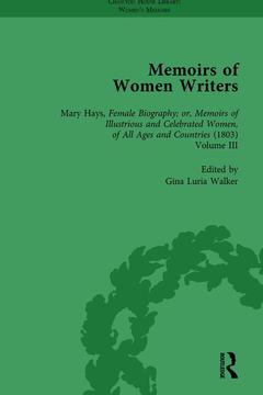 Couverture de l’ouvrage Memoirs of Women Writers, Part II, Volume 7