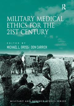 Couverture de l’ouvrage Military Medical Ethics for the 21st Century