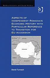 Couverture de l’ouvrage Aspects of Independent Romania's Economic History with Particular Reference to Transition for EU Accession