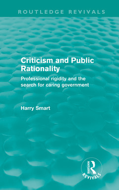 Cover of the book Criticism and Public Rationality (Routledge Revivals)