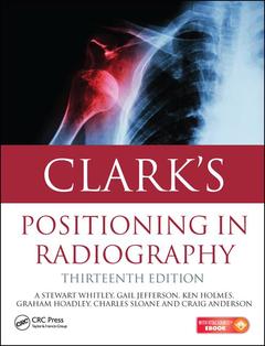 Couverture de l’ouvrage Clark's Positioning in Radiography 13E