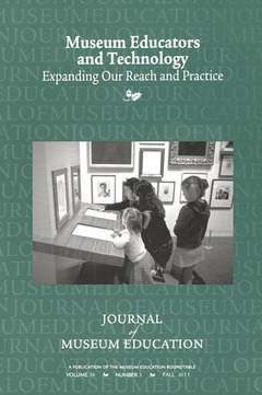 Cover of the book Museum Educators and Technology Expanding Our Reach and Practice