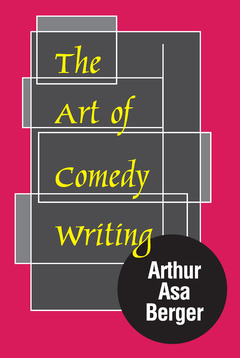 Couverture de l’ouvrage The Art of Comedy Writing