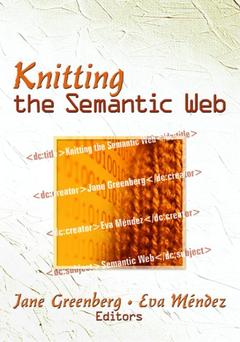 Couverture de l’ouvrage Knitting the Semantic Web