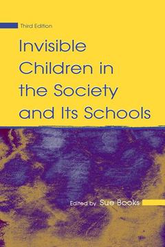Cover of the book Invisible Children in the Society and Its Schools