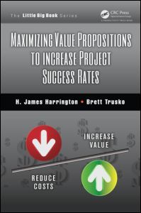 Couverture de l’ouvrage Maximizing Value Propositions to Increase Project Success Rates