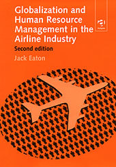 Couverture de l’ouvrage Globalization and Human Resource Management in the Airline Industry