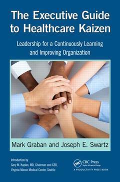Cover of the book The Executive Guide to Healthcare Kaizen