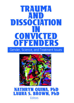 Couverture de l’ouvrage Trauma and Dissociation in Convicted Offenders