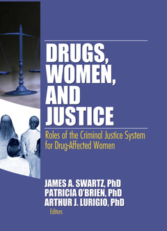 Couverture de l’ouvrage Drugs, Women, and Justice