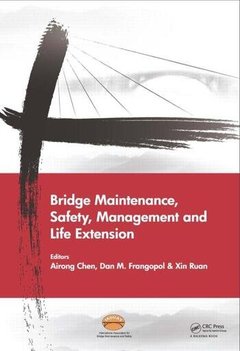 Couverture de l’ouvrage Bridge Maintenance, Safety, Management and Life Extension