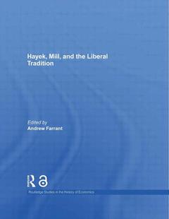 Couverture de l’ouvrage Hayek, Mill and the Liberal Tradition