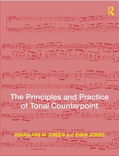 Couverture de l’ouvrage The Principles and Practice of Tonal Counterpoint