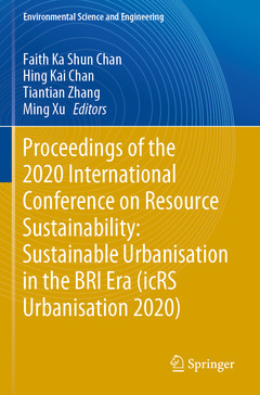Couverture de l’ouvrage Proceedings of the 2020 International Conference on Resource Sustainability: Sustainable Urbanisation in the BRI Era (icRS Urbanisation 2020)