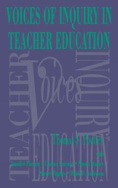 Couverture de l’ouvrage Voices of Inquiry in Teacher Education