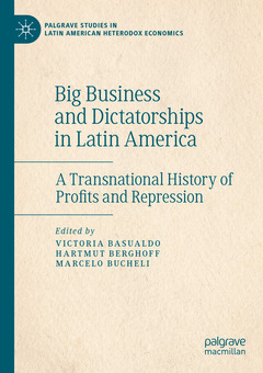 Couverture de l’ouvrage Big Business and Dictatorships in Latin America