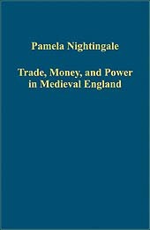 Couverture de l’ouvrage Trade, Money, and Power in Medieval England