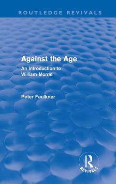 Cover of the book Against The Age (Routledge Revivals)