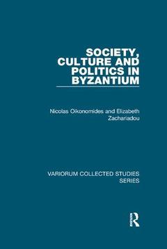 Couverture de l’ouvrage Society, Culture and Politics in Byzantium