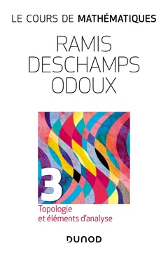 Cover of the book Le cours de mathématiques - T3 Topologie et éléments d'analyse