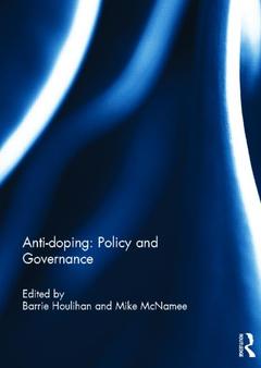 Cover of the book Anti-doping: Policy and Governance