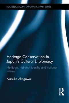Couverture de l’ouvrage Heritage Conservation and Japan's Cultural Diplomacy