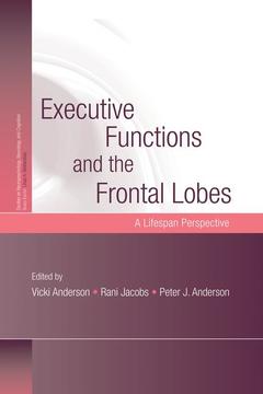 Couverture de l’ouvrage Executive Functions and the Frontal Lobes