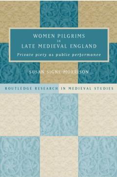Couverture de l’ouvrage Women Pilgrims in Late Medieval England